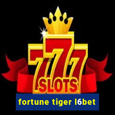 fortune tiger l6bet